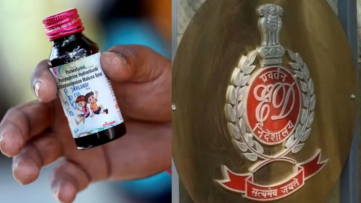 ईडी की छापेमारी: कोल्ड्रिफ कफ सिरप मामले में Sresan Pharma पर कार्रवाई