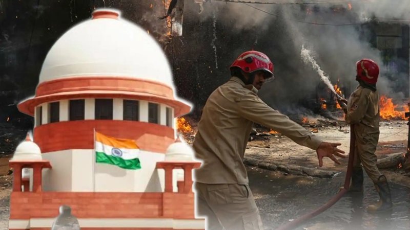 अवैध निर्माण और अग्निकांड पर सुप्रीम कोर्ट सख्त, नगर निकायों को कार्रवाई की चेतावनी